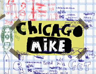 Chicago Mike - The Movie